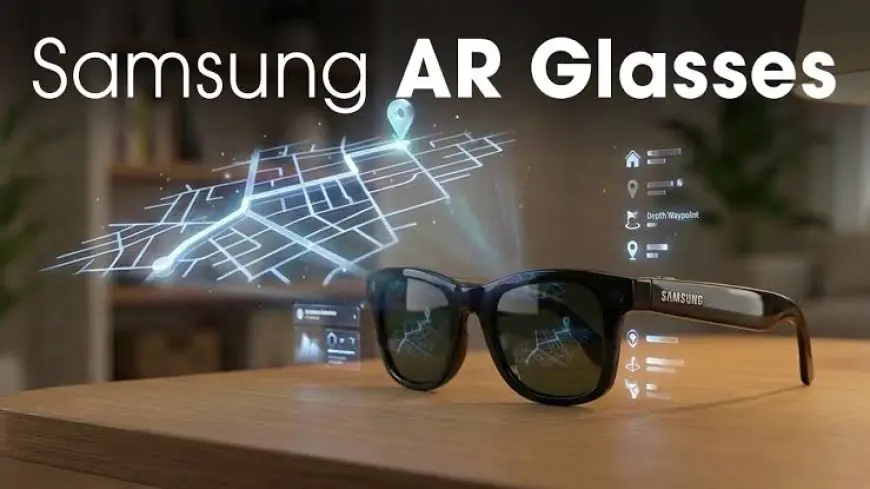 Samsung Galaxy AI Glasses will finally replace your smartphone in 2026